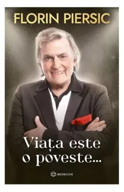 Viața este o poveste... - HC de Florin Piersic