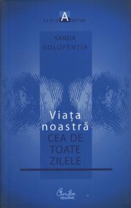 Viata noastra cea de toate zilele