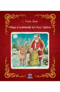 Viata si aventurile lui Mos Craciun de L. Frank Baum