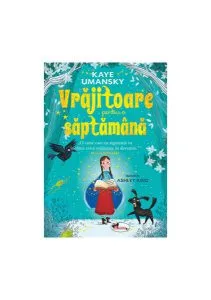 Vrăjitoare pentru o săptămână de Kaye Umansky
