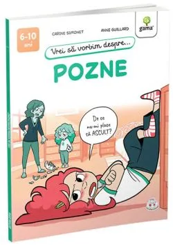 Vrei sa vorbim despre... Pozne de Carine Simonet