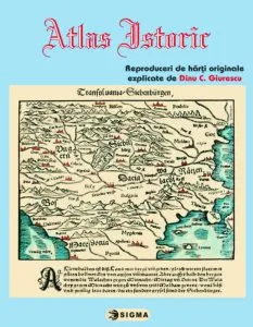 Atlas istoric de Dinu C. Giurescu