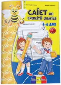 Caiet de exercitii grafice, 5-6 ani, 2016 de Mariana Andreianu