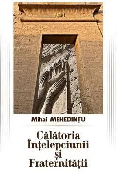 Calatoria intelepciunii si fraternitatii de Mihai Mehedintu