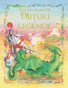 Cele mai frumoase mituri si legende din toata lumea