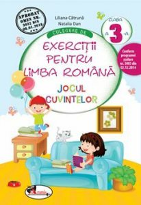 Culegere de exercitii pentru limba romana JOCUL CUVINTELOR, clasa a III-a