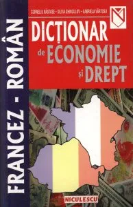 Dictionar de economie si drept francez-roman de Corneliu Nastase