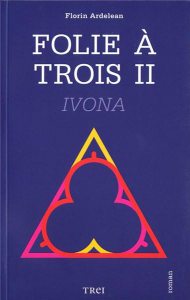 Folie a trois II - Ivona