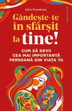 Gandeste-te in sfarsit la tine! de Sylvie Tenenbaum