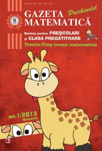 Gazeta matematica Prichindel. Revista pentru prescolari si clasa pregatitoare - Timtim-Timy invata matematica, nr. 1, ianuarie
