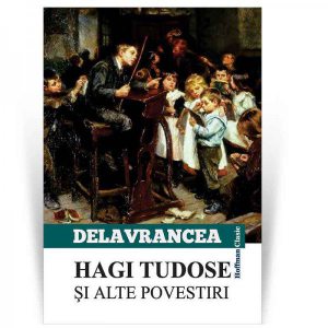 Hagi-Tudose si alte scrieri