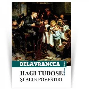 Hagi-Tudose si alte scrieri