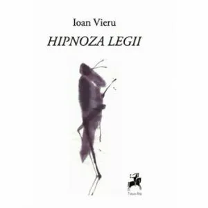 Hipnoza legii de Ioan Vieru