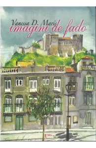 Imagini de fado de Vanessa D. Maris