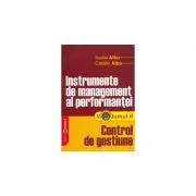 Instrumente de management al performantei. Volumul II, Control de gestiune de Nadia Albu