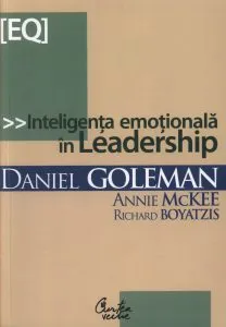 Inteligenta emotionala in Leadership de Daniel Goleman