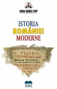 Istoria Romaniei moderne de Ioan-Aurel Pop