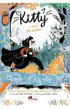 Kitty si pisica din padure de Paula Harrison