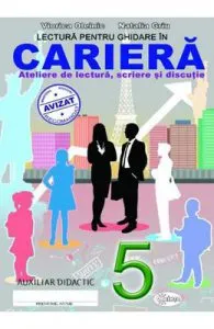Lectura pentru ghidare in cariera Clasa a 5-a de Natalia Griu