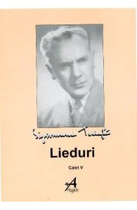 Lieduri - Caiet V de Sigismund Toduta
