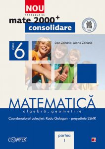 Matematica: aritmetica, algebra, geometrie  - Clasa a VI-a, Partea I