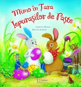 Mimo in Tara Iepurasilor de Paste de Marina Kramer