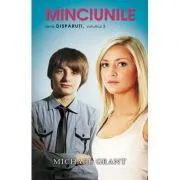 Minciunile de Michael Grant