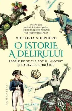 O istorie a delirului de Victoria Shepherd