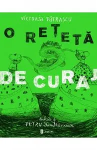 O reteta de curaj de Victoria Patrascu