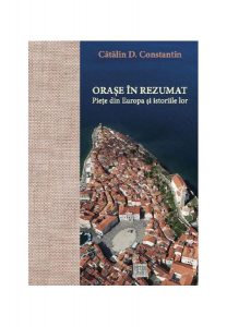 Orașe în rezumat. Piețe din Europa și istoriile lor