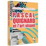 Pascal Quignard et l’art visuel