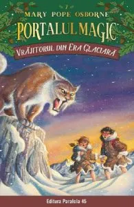 Portalul magic 7: Vrajitorul din Era Glaciara de Mary Pope Osborne