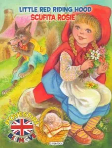 Povestiri bilingve. Scufița roșie / Little Red Riding Hood (engleză) de Marcela Grez