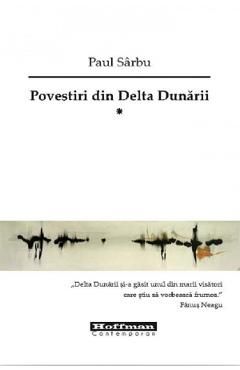Povestiri din Delta Dunarii Vol.1