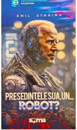 Presedintele SUA, un robot? de Emil Strainu