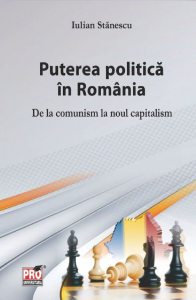 Puterea politica in Romania. De la comunism la noul capitalism