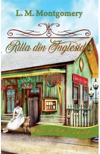 Rilla din Ingleside. Seria Anne de la Green Gables Vol.8 de Lucy M. Montgomery