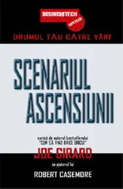 Scenariul Ascensiunii de Joe Girard