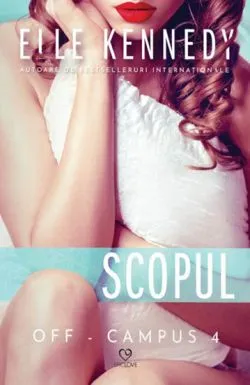 Scopul - Elle Kennedy de Elle Kennedy