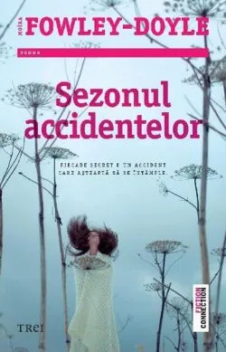Sezonul accidentelor de Moira Fowley Doyle