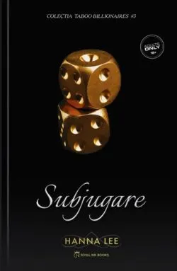 Taboo Billionaires #03, Subjugare de Hanna Lee
