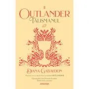 Talismanul (Seria Outlander, partea a II-a, ed. 2020) de Diana Gabaldon