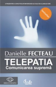 Telepatia. Comunicarea suprema
