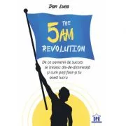 The 5 AM revolution de Dan Luca