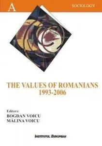 The Values of the Romanians 1993-2006 de Malina Voicu