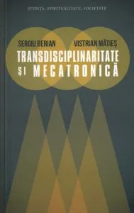 Transdisciplinaritate si mecatronica