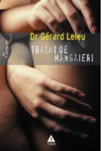 Tratat de mangaieri de Dr. Gerard Leleu