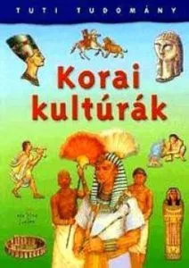 Tuti tudomany: Korai kulturak de Jacqueline Dineen