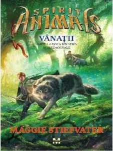 Vanatii. Cartea a doua din seria Spirite - Animale
