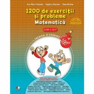 1200 de exercitii si probleme de matematica. Clasa a III-a de Ana Maria Canavoiu